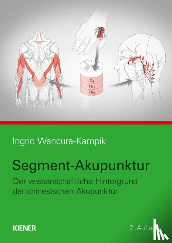 Wancura-Kampik, Ingrid - Segment-Akupunktur