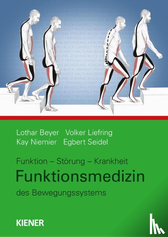 Beyer, Lothar, Liefring, Volker, Niemier, Kay, Seidel, Egbert - Funktionsmedizin des Bewegungssystems