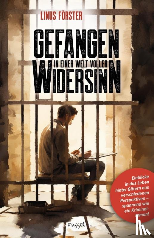 Förster, Linus - Gefangen in einer Welt voller Widersinn