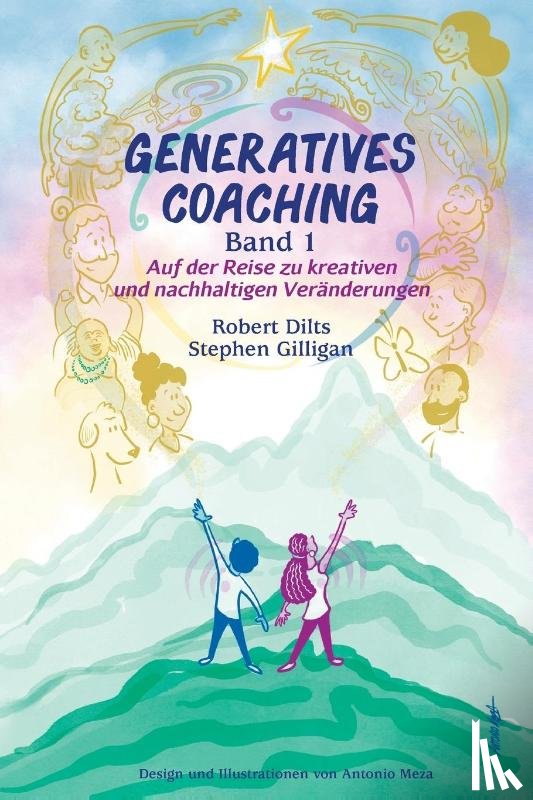 Dilts, Robert, Gilligan, Stephen - Dilts, R: GENERATIVES COACHING Band 1