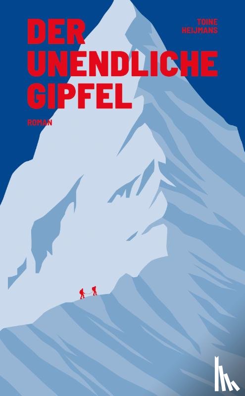 Heijmans, Toine - Der unendliche Gipfel