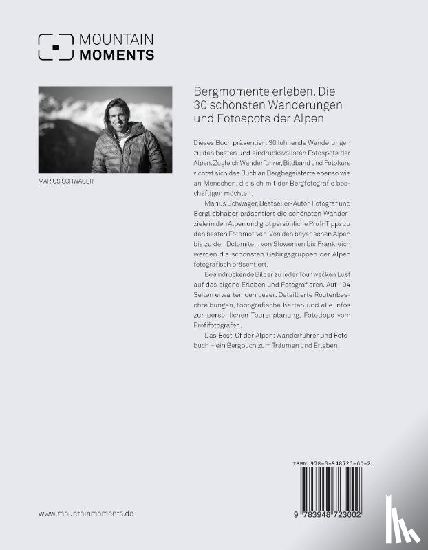  - Mountain Moments: Die schönsten Fotospots und Wanderungen in den Alpen