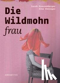 Knausenberger, Sarah - Die Wildmohnfrau