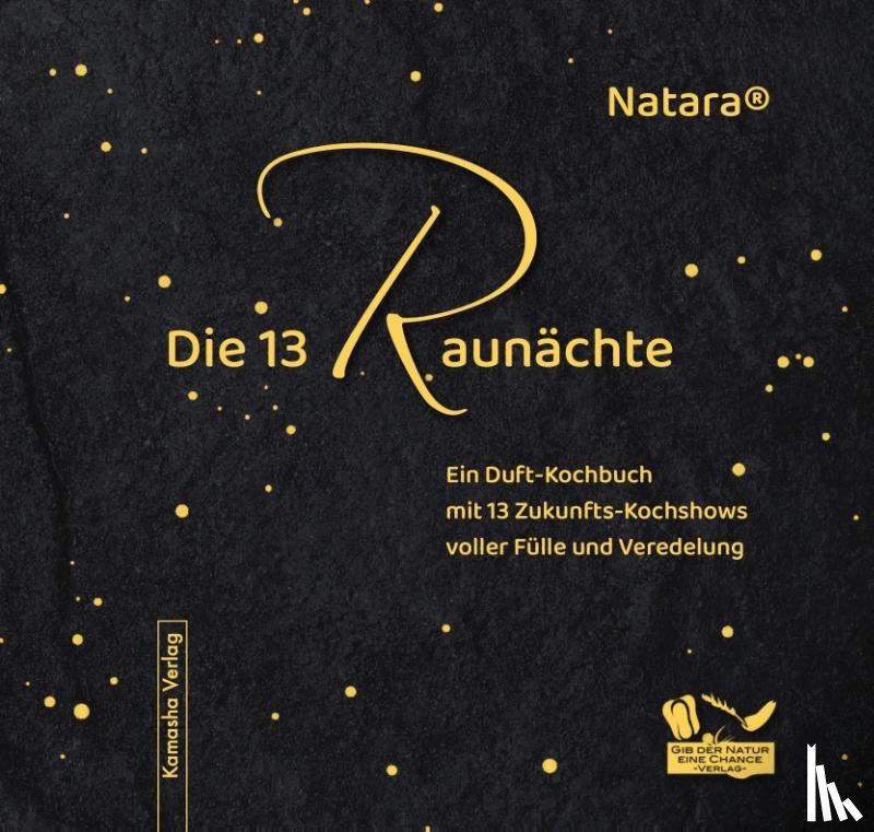 Loskant-Heim, Natara Jörg - Die 13 Raunächte