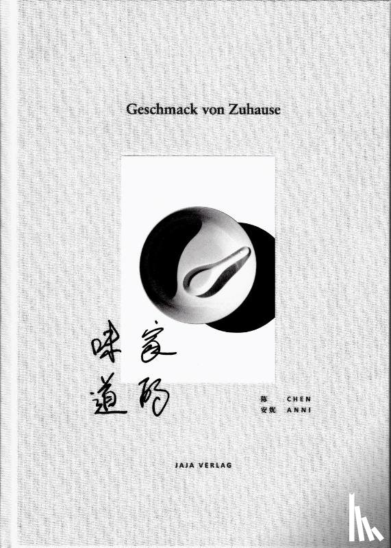 Chen, Anni - Geschmack von Zuhause