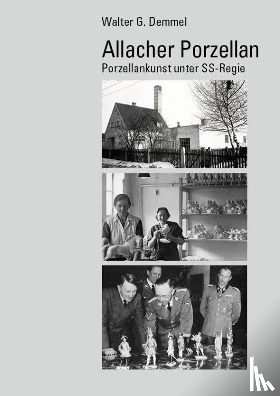 Demmel, Walter G. - Allacher Porzellan