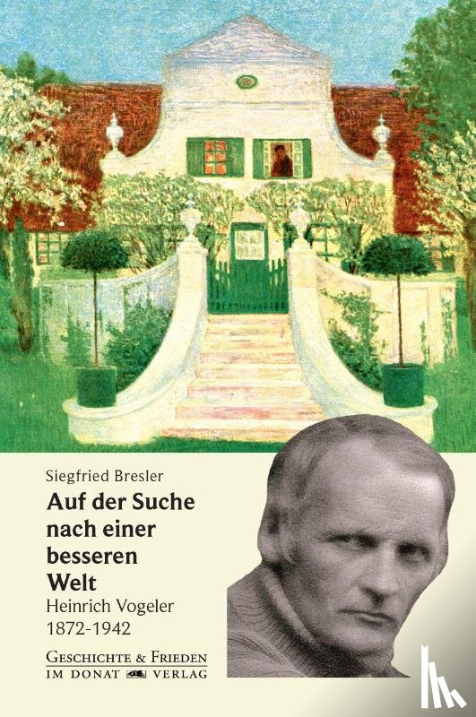Bresler, Siegfried - Auf der Suche nach einer besseren Welt