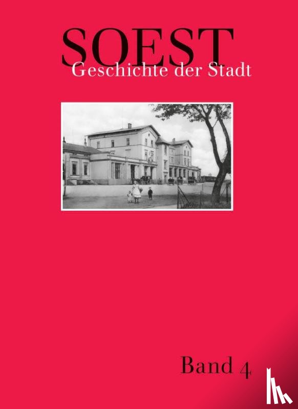 Wex, Norbert - Soest - Geschichte der Stadt
