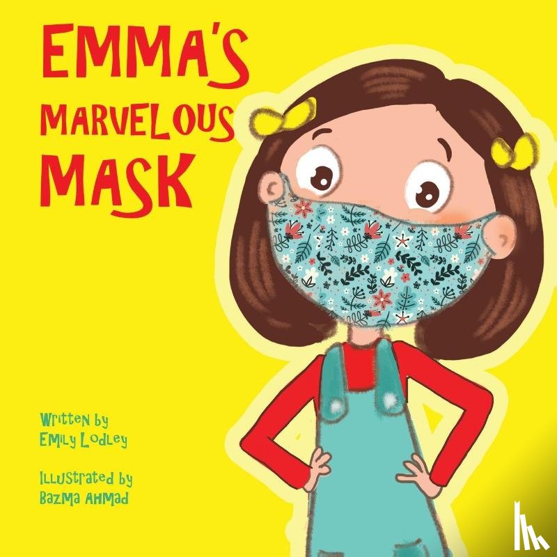 Lodley, Emily, Ahmad, Bazma - Emma's Marvelous Mask