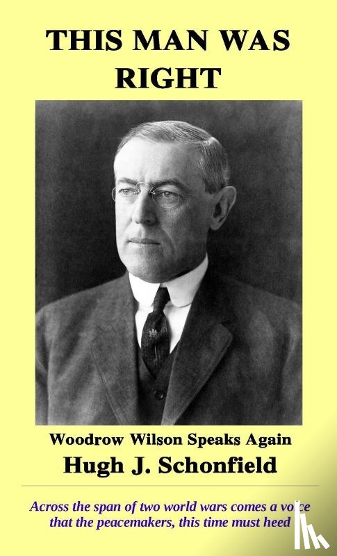 Schonfield, Hugh J - This Man Was Right