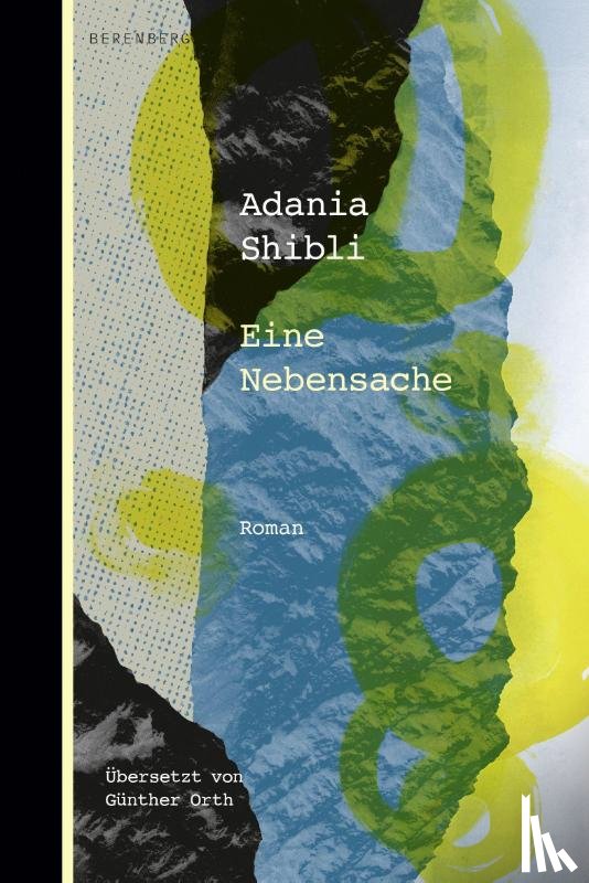Shibli, Adania - Eine Nebensache