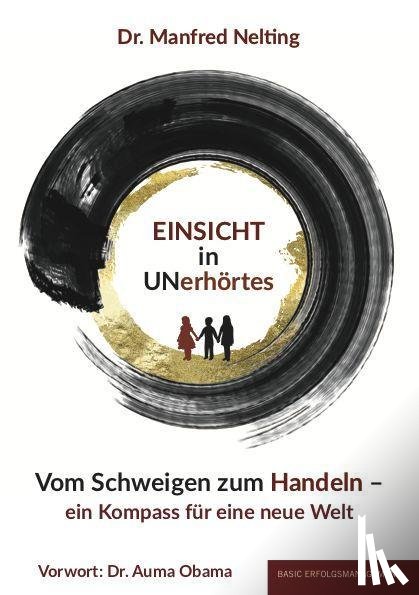 Nelting, Manfred - EINSICHT in UNerhörtes