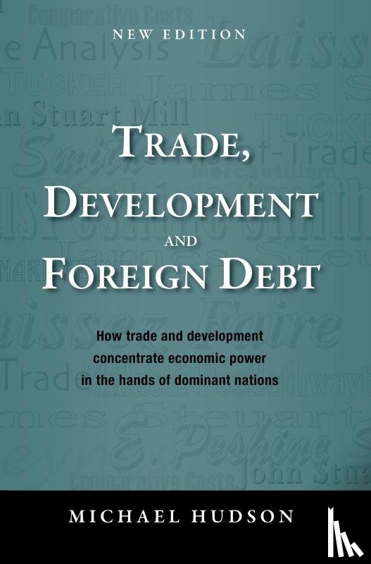 Hudson, Michael - Trade, Development and Foreign Debt