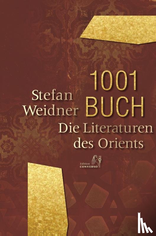 Weidner, Stefan - 1001 Buch. Die Literaturen des Orients