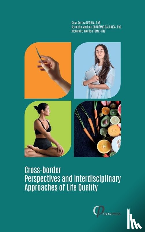  - Cross-border Perspectives and Interdisciplinary Approaches of Life Quality
