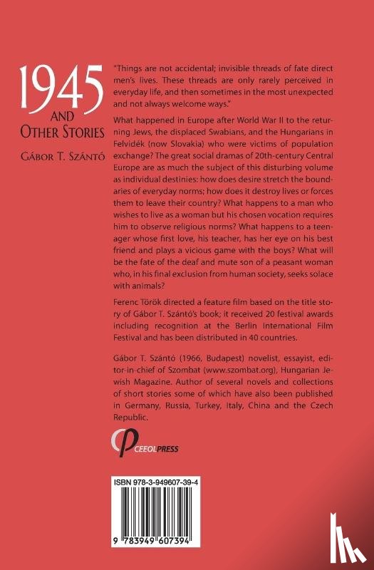 T. Szántó, Gábor - 1945 and Other Stories
