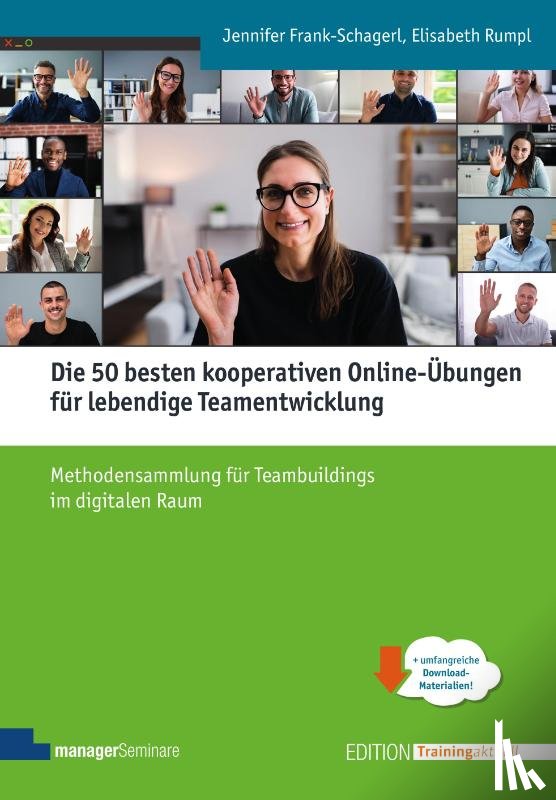 Frank-Schagerl, Jennifer, Rumpl, Elisabeth - Die 50 besten kooperativen Online-Übungen für lebendige Teamentwicklung