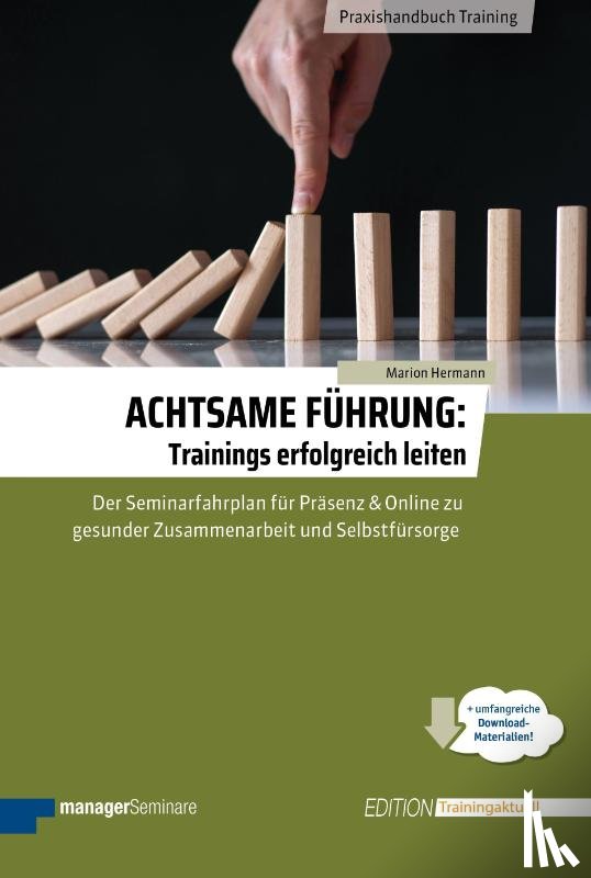 Hermann, Marion - Achtsame Führung: Trainings erfolgreich leiten
