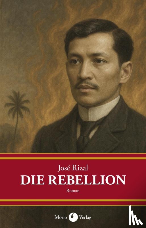 Rizal, José - Die Rebellion