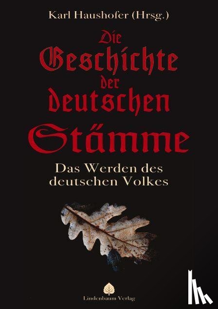  - Die Geschichte der deutschen Stämme