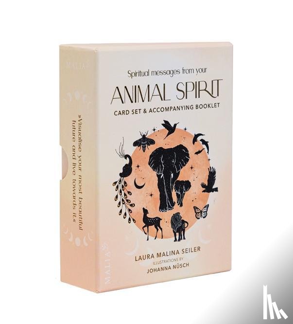 Seiler, Laura Malina - Spiritual messages from your Animal Spirit