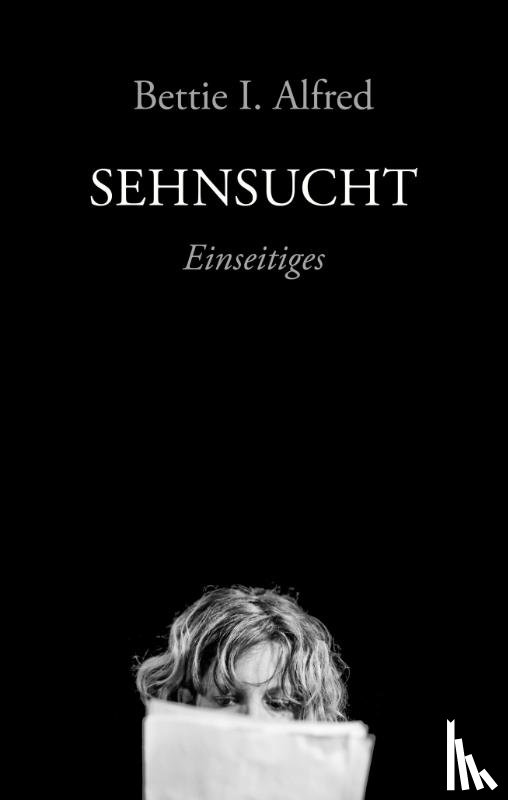 Alfred, Bettie I. - Sehnsucht