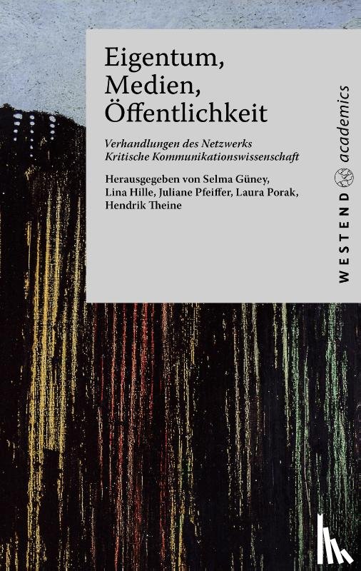  - Eigentum, Medien, Öffentlichkeit