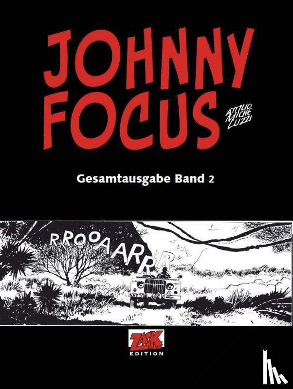 Micheluzzi, Attilio - Johnny Focus Gesamtausgabe Band 2
