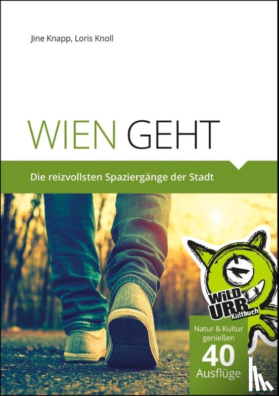 Knapp, Jine, Knoll, Loris Giuseppe - Wien geht