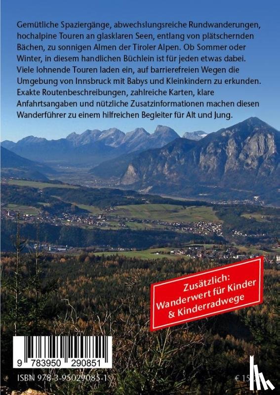 Kanitscheider, Sigrun - Kinderwagen-Wanderungen Tirol: Innsbruck und Umgebung mit Werdenfelser Land Karwendel, Wettersteingebirge, Stubaier und Tuxer Alpen