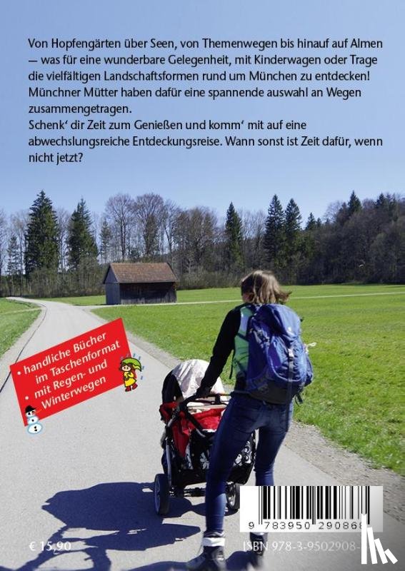 Droste, Katharina von, Christine, Grammer, Förtsch, Renate, Hoppensack, Charlotte - Kinderwagen- & Tragetouren um und in München