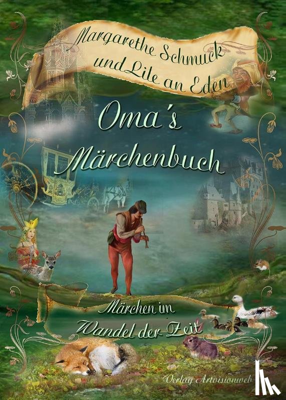 Schmuck, Margarethe, Eden, Lile an - Oma´s Märchenbuch