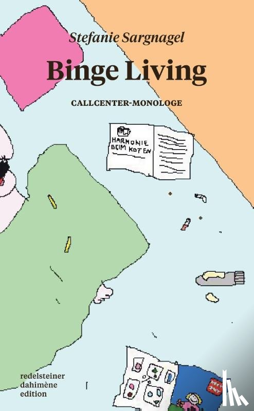 Sargnagel, Stefanie - Binge Living