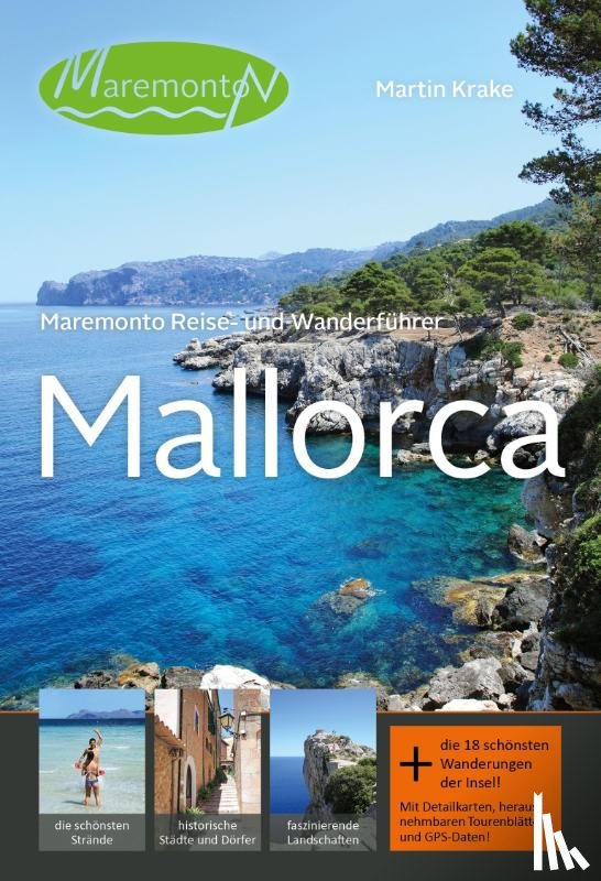 Krake, Martin - Maremonto Reise- und Wanderführer: Mallorca
