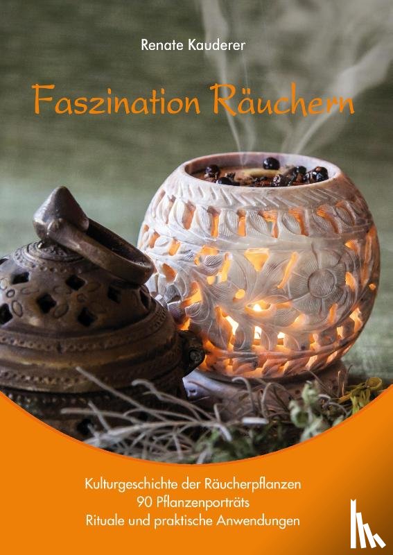 Kauderer, Renate - Faszination Räuchern