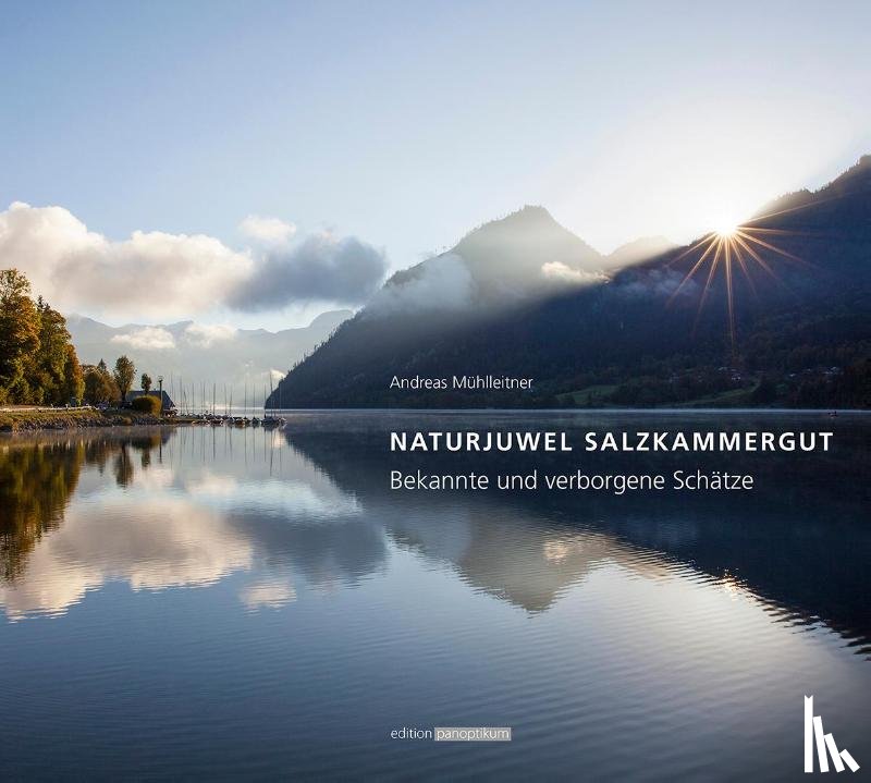 Mühlleitner, Andreas - NATURJUWEL SALZKAMMERGUT