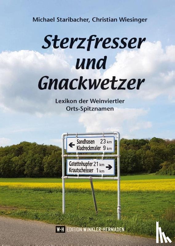 Staribacher, Michael, Wiesinger, Christian - Sterzfresser und Gnackwetzer