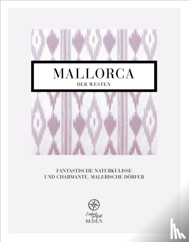 Büchele, Martin, Konrad, Regine - Mallorca - der Westen