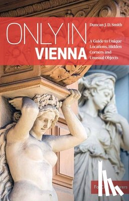 Smith, Duncan J.D. - Only in Vienna