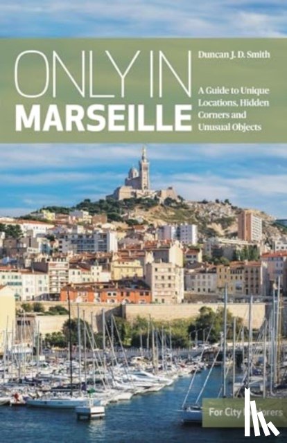 J. D. Smith, Duncan - Only in Marseille