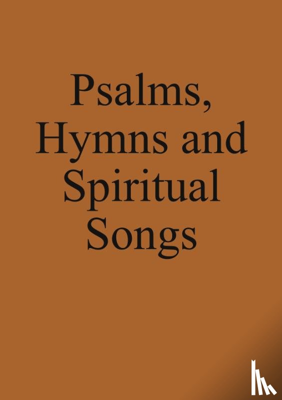 Pilz, Markus - Psalms, Hymns and Spiritual Songs