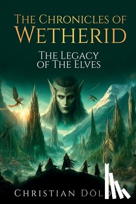 Dölder, Christian - The Chronicles of Wetherid