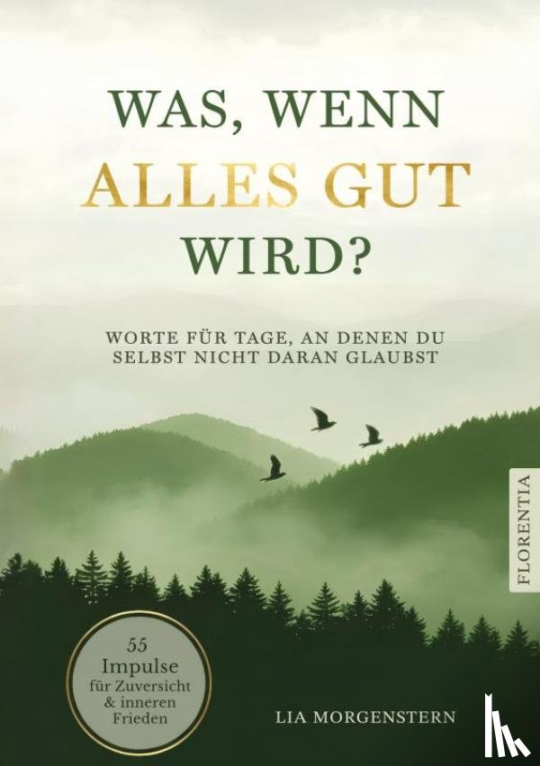 Morgenstern, Lia - Was, wenn alles gut wird?