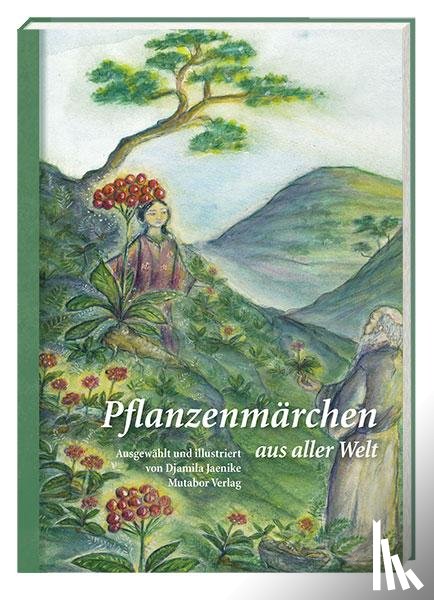 Jaenike, Djamila - Pflanzenmärchen aus aller Welt