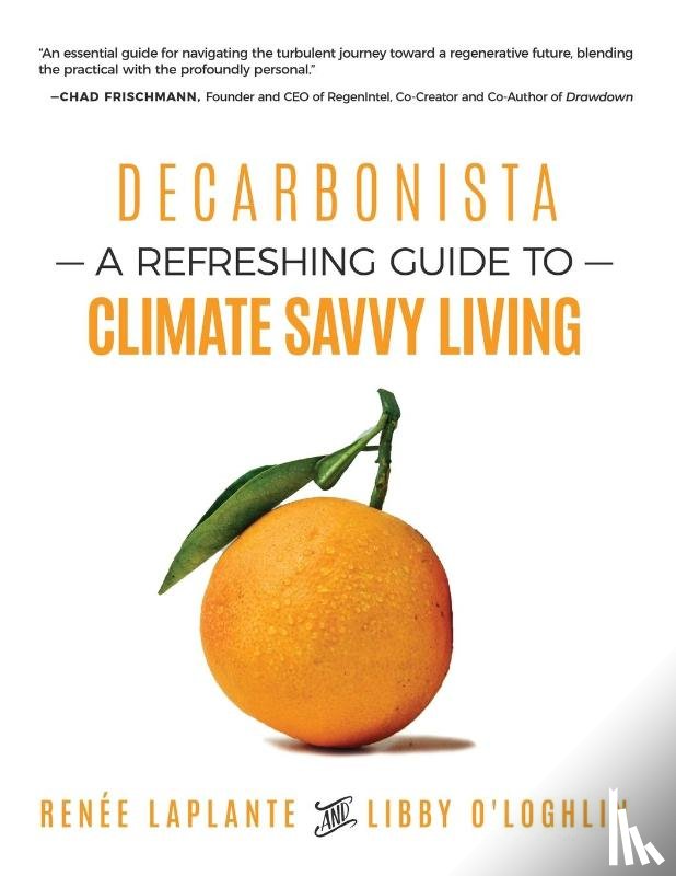 Laplante, Renée, O'Loghlin, Libby - Decarbonista