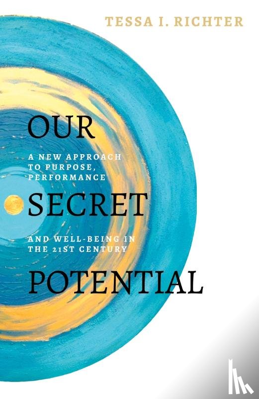 Richter, Tessa I - Our Secret Potential