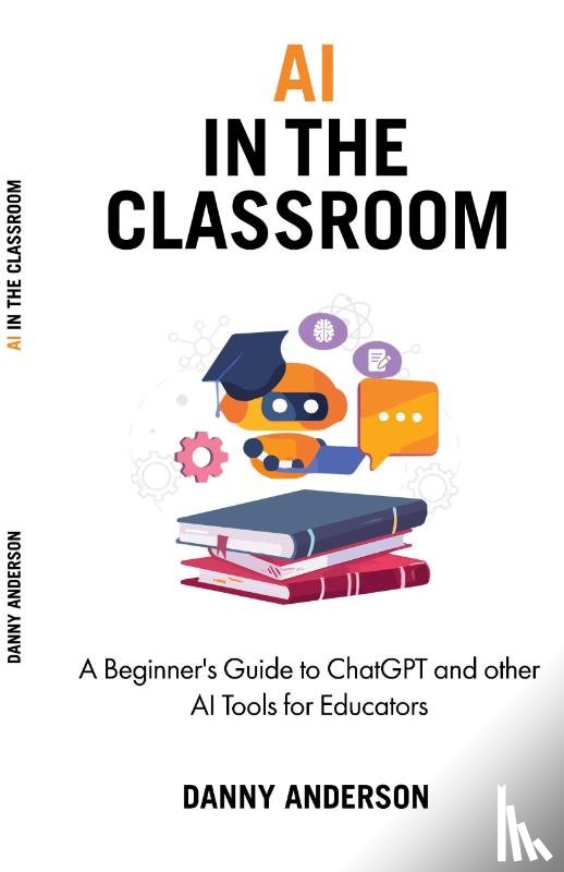 Anderson, Danny - AI in the Classroom