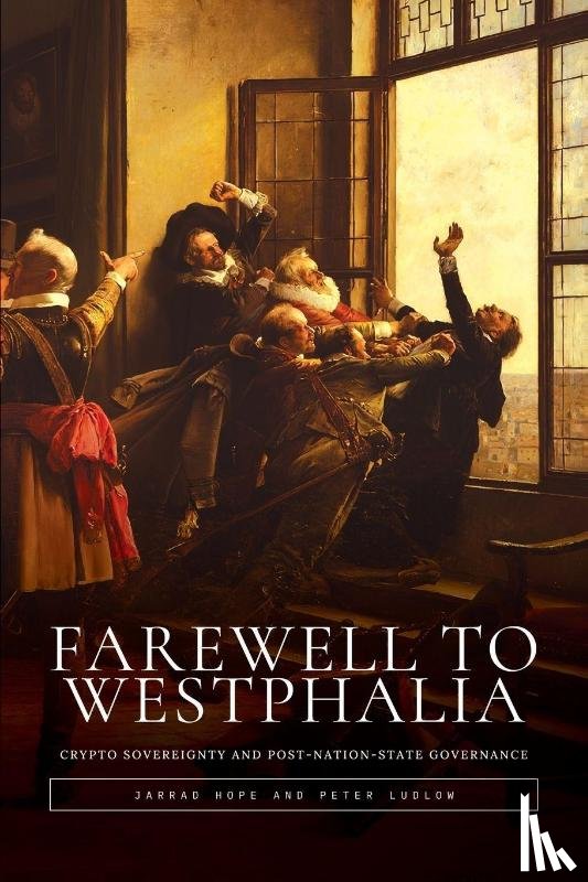 Hope, Jarrad, Ludlow, Peter - Farewell to Westphalia