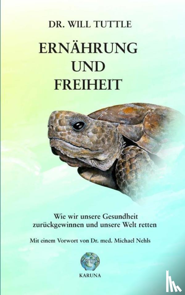 Tuttle, Will - Ernährung und Freiheit
