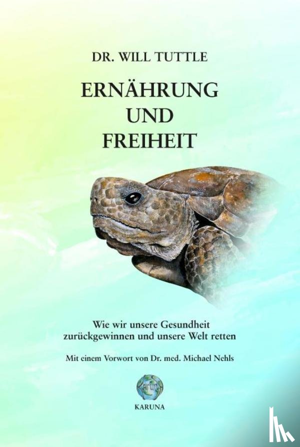 Tuttle, Will - Ernährung und Freiheit